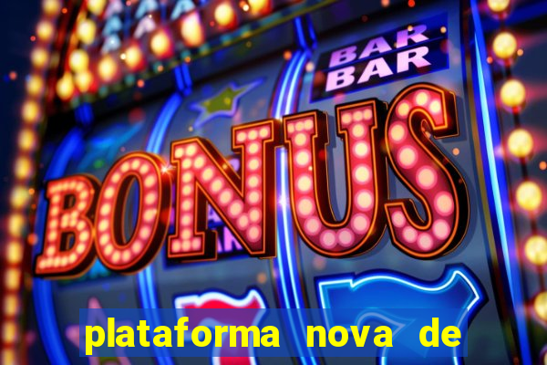 plataforma nova de jogos de aposta